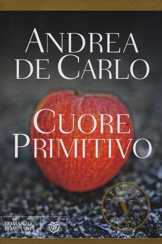 Cuore primitivo - Andrea De Carlo - copertina