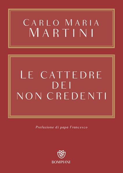 Le cattedre dei non credenti - Carlo Maria Martini - copertina