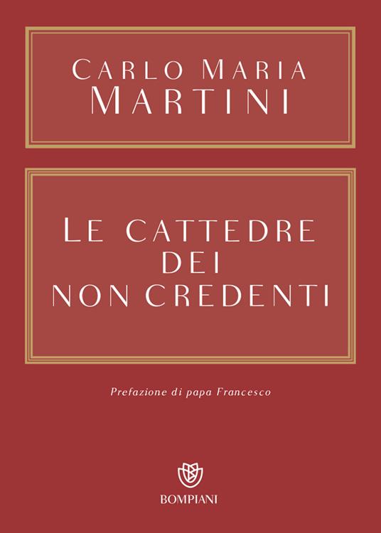 Le cattedre dei non credenti - Carlo Maria Martini - copertina