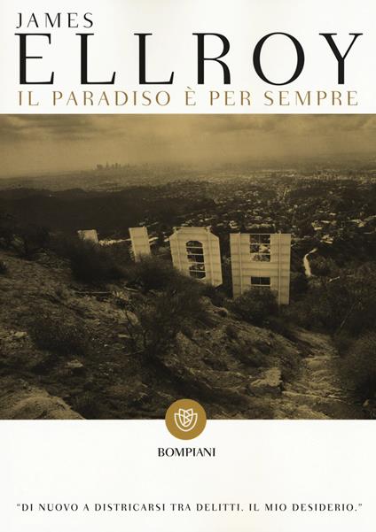 Il paradiso è per sempre - James Ellroy - copertina