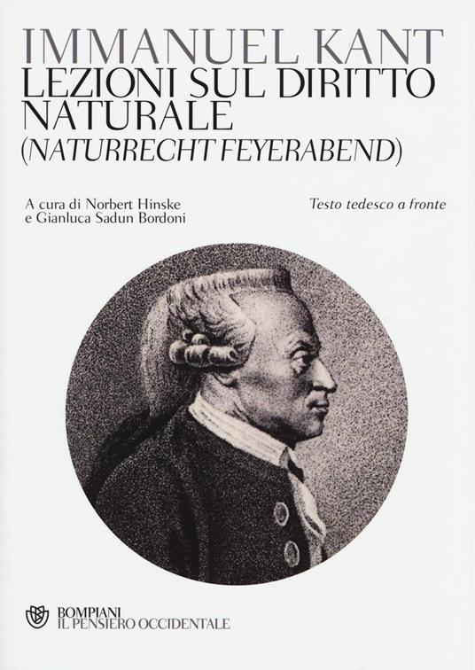 Lezioni sul diritto naturale (Naturrecht Feyerabend). Testo tedesco a fronte - Immanuel Kant - copertina