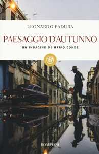 Libro Paesaggio d'autunno. Un'indagine di Mario Conde Leonardo Padura