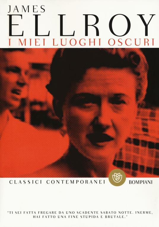 I miei luoghi oscuri - James Ellroy - copertina