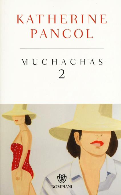 Muchachas. Ediz. speciale. Vol. 2 - Katherine Pancol - copertina