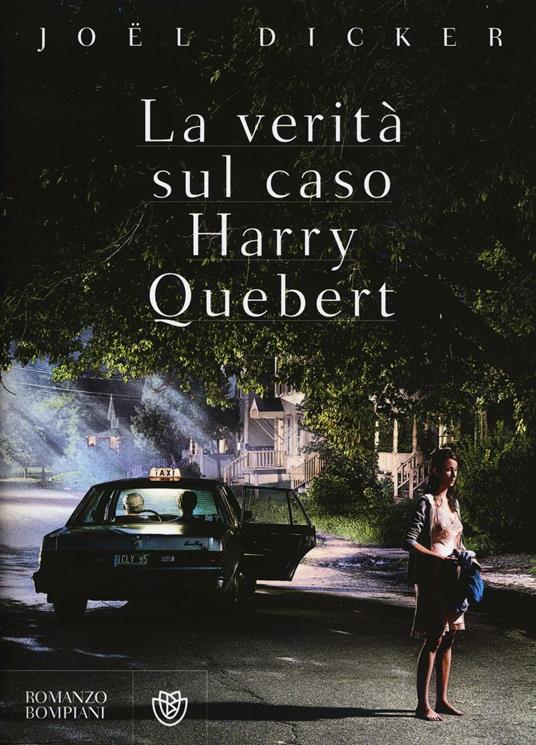 La verità sul caso Harry Quebert - Joël Dicker - copertina