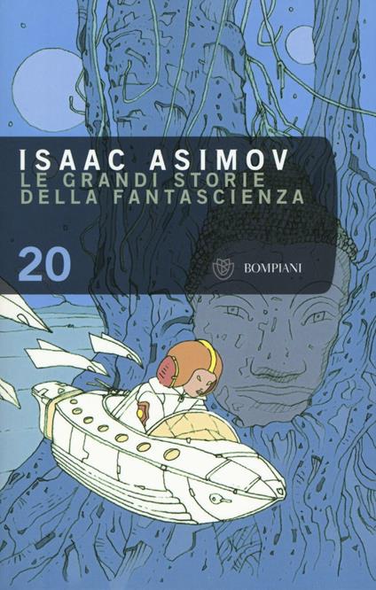 Le grandi storie della fantascienza. Vol. 20 - Isaac Asimov - copertina
