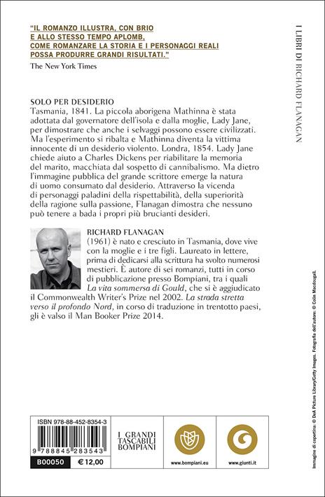 Solo per desiderio - Richard Flanagan - 2