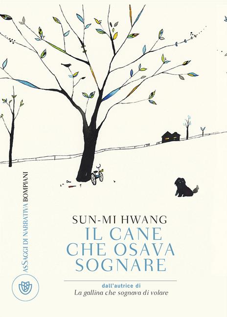 Il cane che osava sognare - Sun-Mi Hwang - copertina
