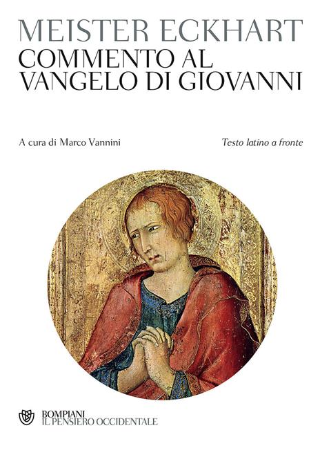 Commento al Vangelo di Giovanni. Testo latino a fronte - Meister Eckhart - copertina