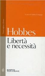 Libertà e necessità. Testo inglese a fronte