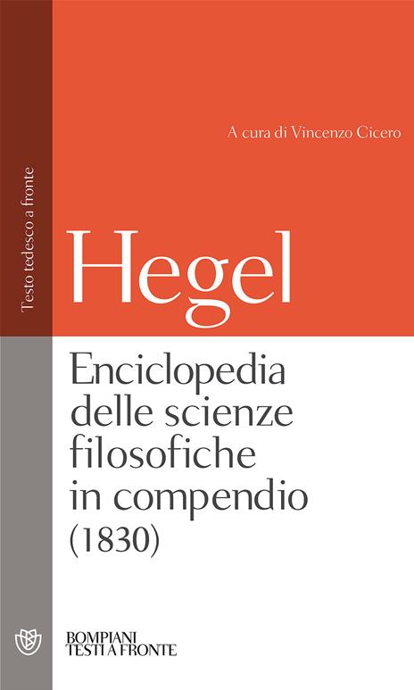 Enciclopedia delle scienze filosofiche. Testo tedesco a fronte. Ediz. integrale - Friedrich Hegel - copertina