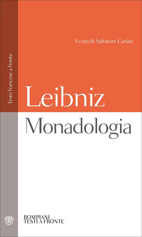 Monadologia. Testo francese a fronte - Gottfried Wilhelm Leibniz - copertina
