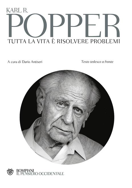 Tutta la vita è risolvere problemi. Testo tedesco a fronte - Karl R. Popper - copertina