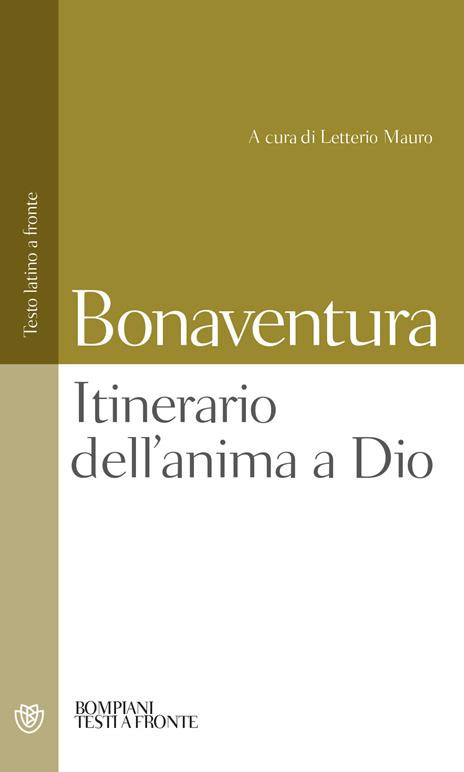 Itinerario dell'anima a Dio. Testo latino a fronte - Bonaventura (san) - copertina