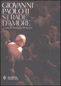 Strade d'amore - Giovanni Paolo II - copertina