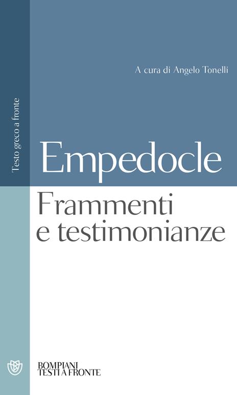 Testimonianze e frammenti. Testo greco a fronte - Empedocle - copertina