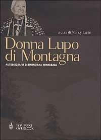 Donna Lupo di Montagna. Autobiografia di un'indiana winnebago - copertina
