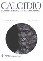 Commentario al Timeo di Platone. Testo latino a fronte