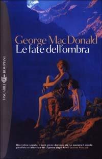Le fate dell'ombra - George MacDonald - copertina