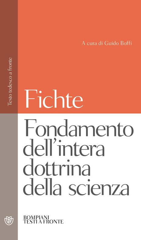 Fondamento dell'intera dottrina della scienza. Testo tedesco a fronte - J. Gottlieb Fichte - copertina