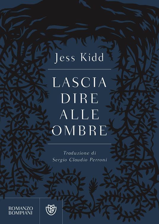 Lascia dire alle ombre - Jess Kidd - copertina