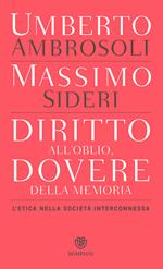 Diritto all’oblio, dovere della memoria. L'etica nella società interconnessa