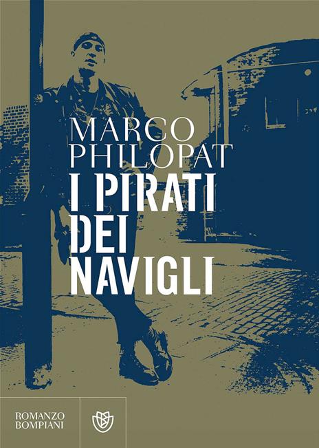 I pirati dei navigli - Marco Philopat - copertina