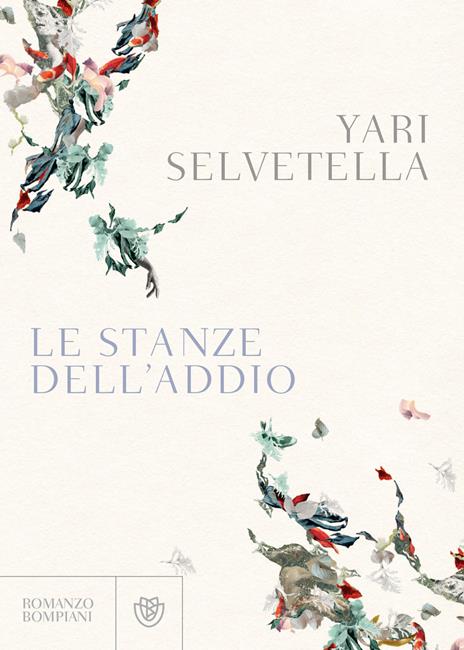 Le stanze dell'addio - Yari Selvetella - copertina