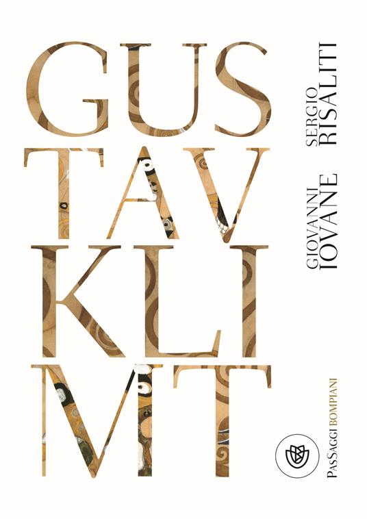 Gustav Klimt - Sergio Risaliti,Giovanni Iovane - copertina