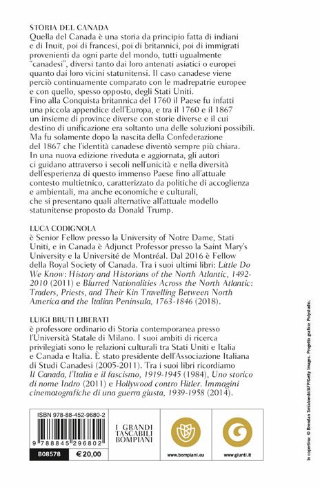 Storia del Canada. Dal primo contatto tra europei e indiani alle nuove influenze nel panorama politico mondiale - Luigi Bruti Liberati,Luca Codignola - 2
