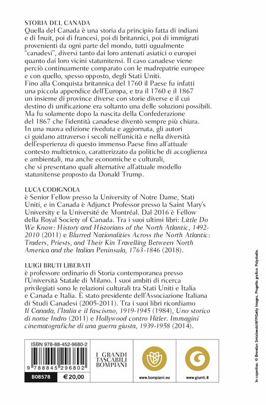 Storia del Canada. Dal primo contatto tra europei e indiani alle nuove influenze nel panorama politico mondiale - Luigi Bruti Liberati,Luca Codignola - 2