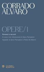 Opere. Vol. 1: Romanzi e racconti