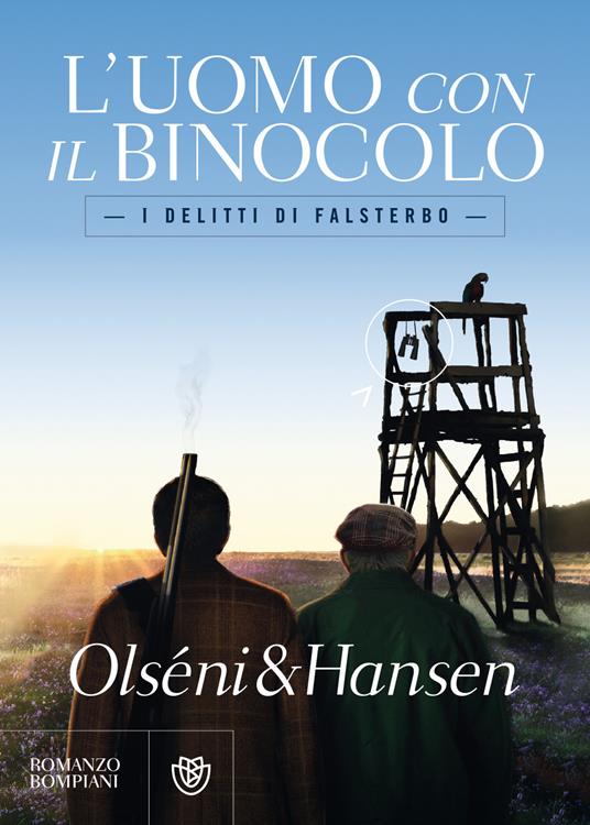 L' uomo con il binocolo. I delitti di Falsterbo - Christina Olséni,Micke Hansen - copertina