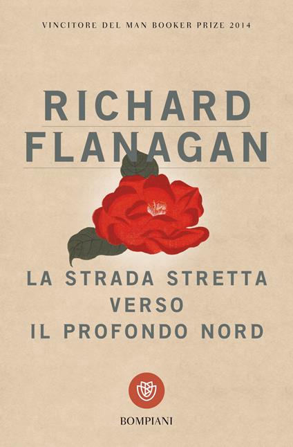 La strada stretta verso il profondo Nord - Richard Flanagan - copertina