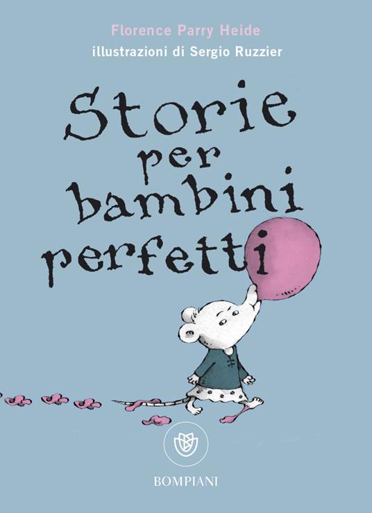 Storie per bambini perfetti - Florence Parry Heide - copertina