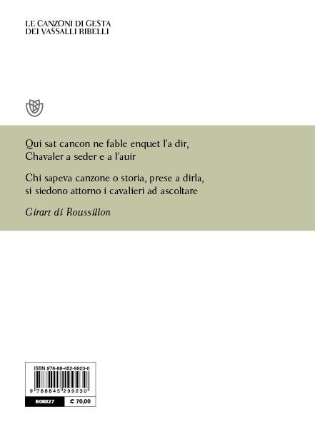 Le canzoni di gesta dei vassalli ribelli. Testo francese antico a fronte - 6