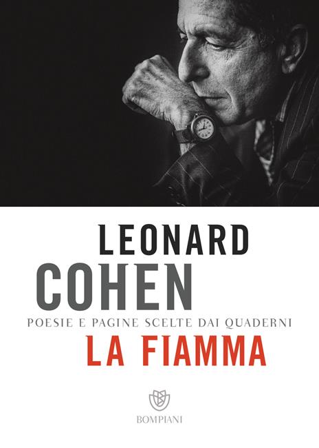 La fiamma. Poesie e pagine scelte dai quaderni - Leonard Cohen - copertina
