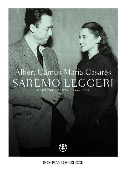 Saremo leggeri. Corrispondenza (1944-1959) - Albert Camus - copertina