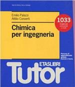 Chimica per ingegneria. 1033 esercizi commentati e risolti