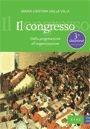 Libro Il congresso. Dalla progettazione all'organizzazione M. Cristina Dalla Villa