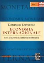 Economia internazionale. Teorie e politiche del commercio internazionale