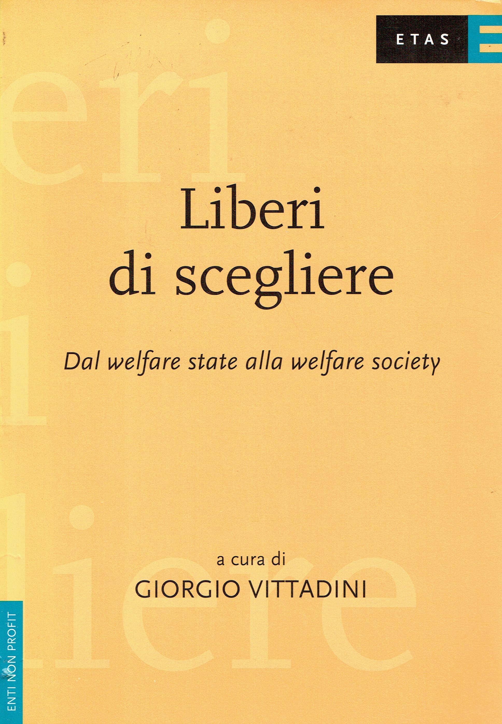 Liberi di scegliere. Dal welfare state al welfare mix