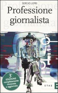 Professione giornalista - Sergio Lepri - copertina
