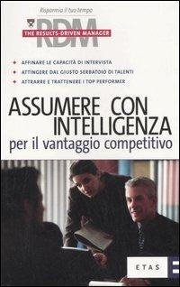 Assumere con intelligenza per il vantaggio competitivo - copertina