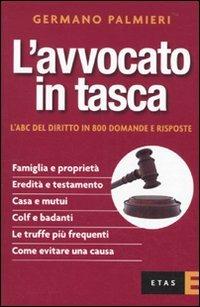 L'avvocato in tasca. L'ABC del diritto in 800 domande e risposte - Germano Palmieri - copertina