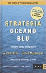 Strategia oceano blu. Vincere senza competere