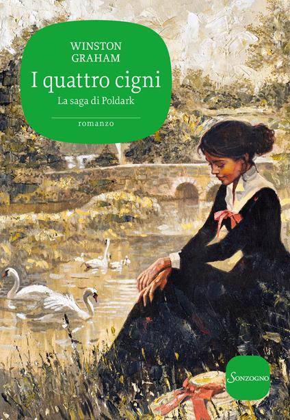 I quattro cigni. La saga di Poldark. Vol. 6 - Winston Graham - copertina