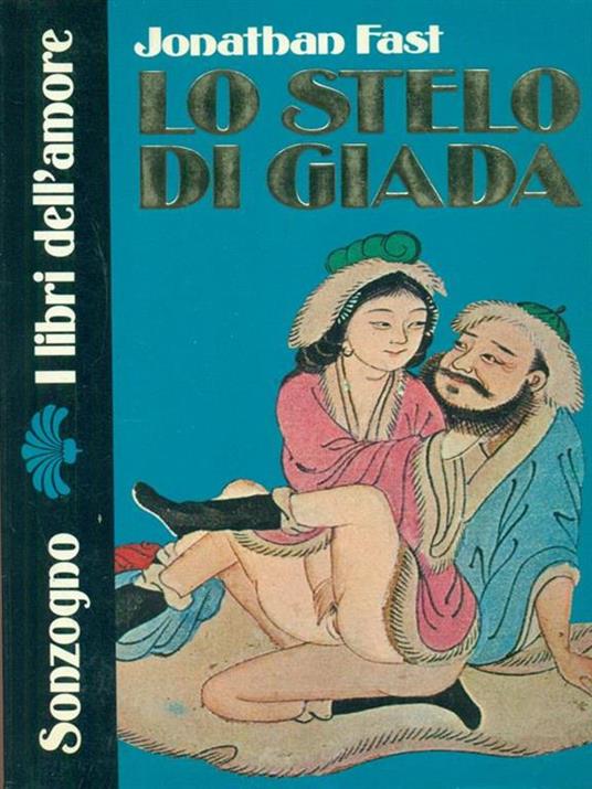 Lo stelo di giada - Jonathan Fast - copertina