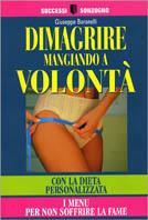 Dimagrire mangiando a volontà - Giuseppe Baranelli - copertina