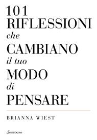 101 riflessioni che cambiano il tuo modo di pensare